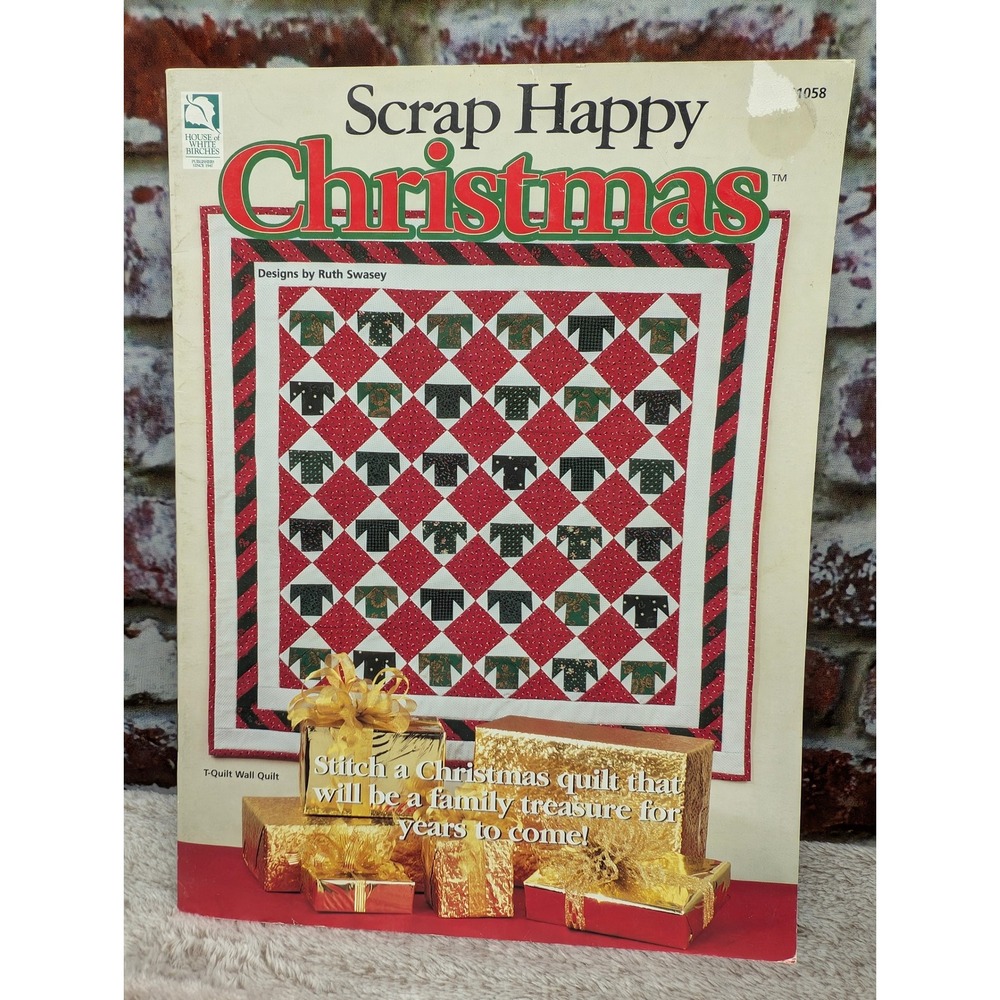 Scrap Happy Christmas Quilting Pattern Book Ruth Swasey House of White Birches